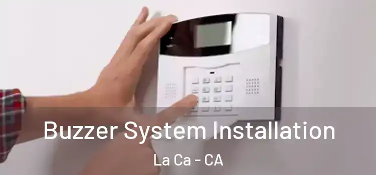 Buzzer System Installation La Ca - CA
