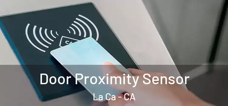 Door Proximity Sensor La Ca - CA