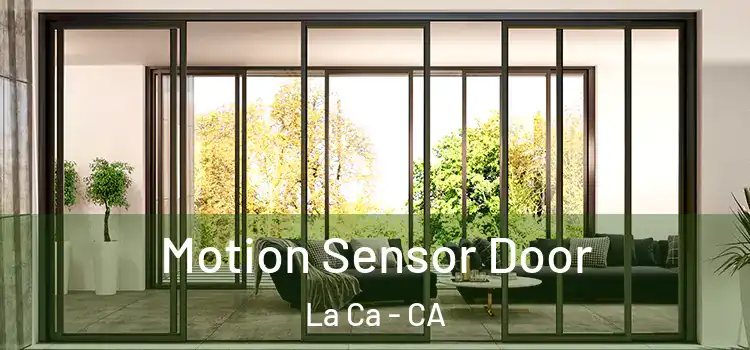 Motion Sensor Door La Ca - CA