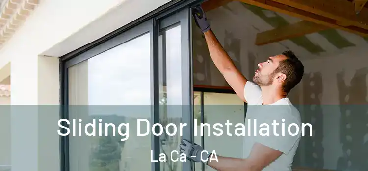 Sliding Door Installation La Ca - CA