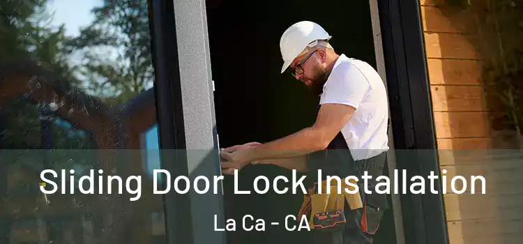 Sliding Door Lock Installation La Ca - CA